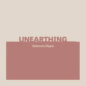 Unearthing